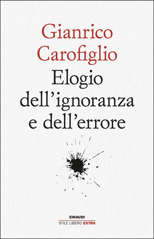 Elogio dell’ignoranza e dell’errore