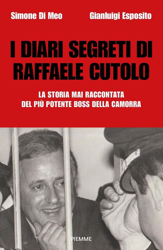 I diari segreti di Raffaele Cutolo