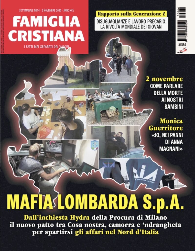 Famiglia Cristiana racconta l’inchiesta Hydra della Procura di Milano sul “consorzio mafioso lombardo”