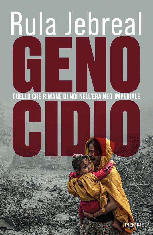 Genocidio. Quello che rimane di noi nell’era neo-imperiale