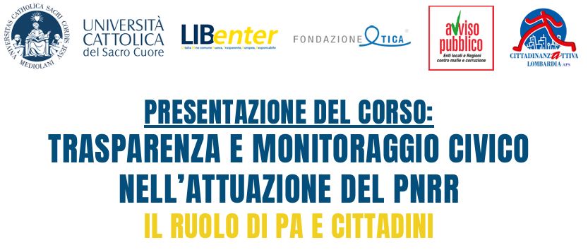 Trasparenza e monitoraggio del Pnrr, l’11 dicembre a Milano la presentazione del corso di formazione promosso da LIBenter con Avviso Pubblico