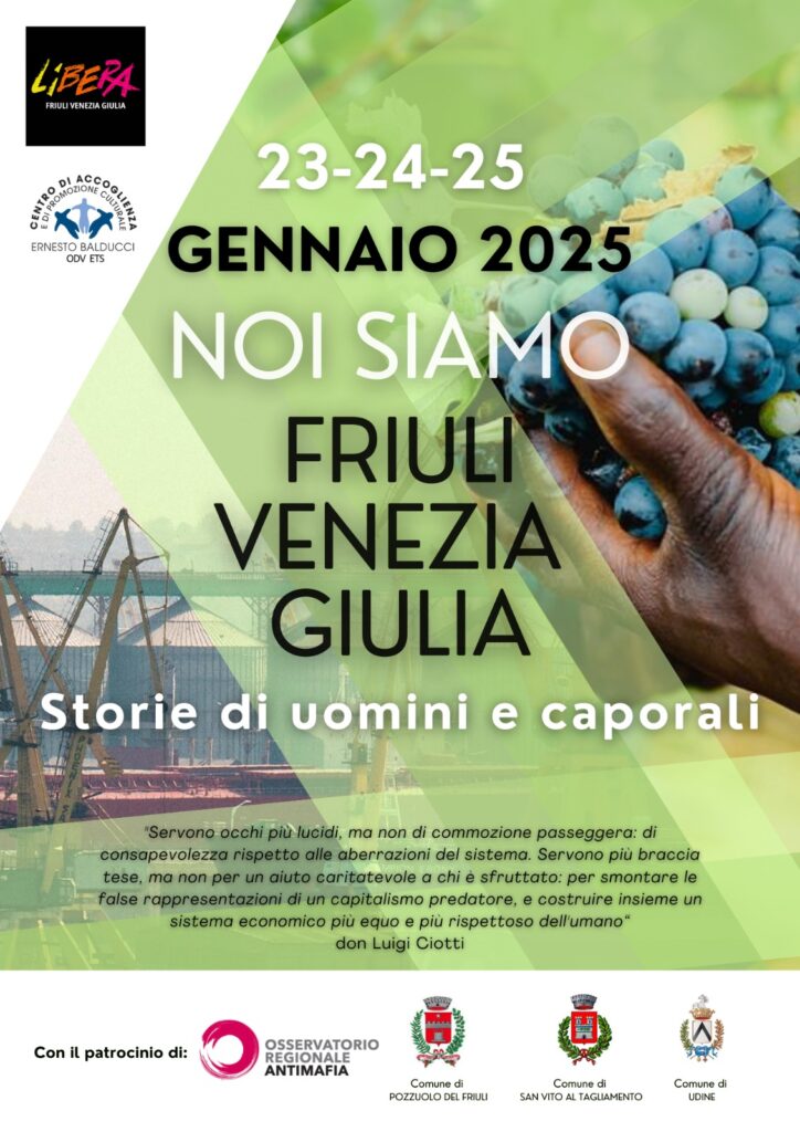 “Noi siamo Friuli Venezia Giulia. Storie di uomini e caporali” – 23/24/25 gennaio