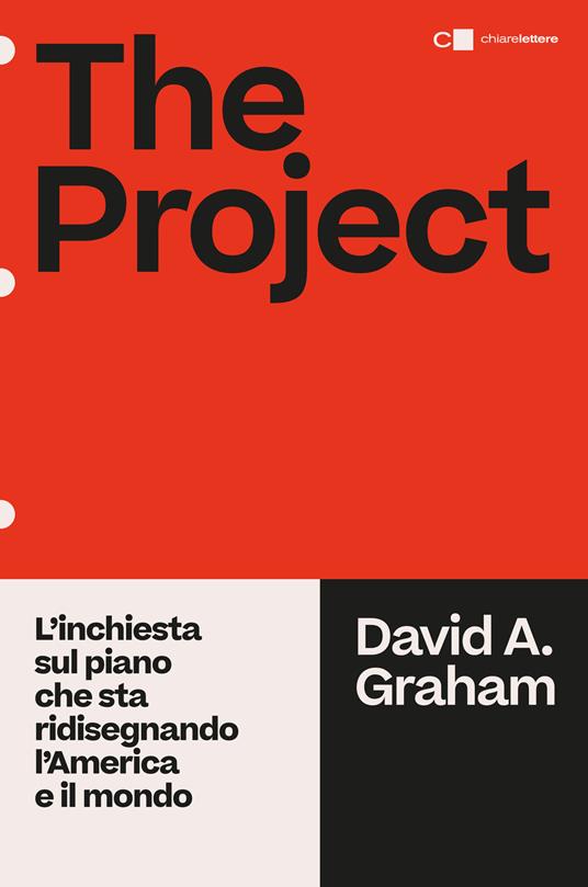 The project. L’inchiesta sul piano che sta ridisegnando l’America e il mondo