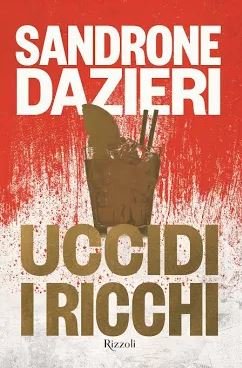 Uccidi i ricchi