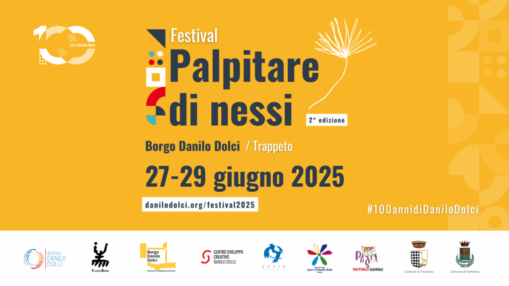 Torna il Festival “Palpitare di nessi”: tre giorni di spettacoli e incontri per celebrare Danilo Dolci