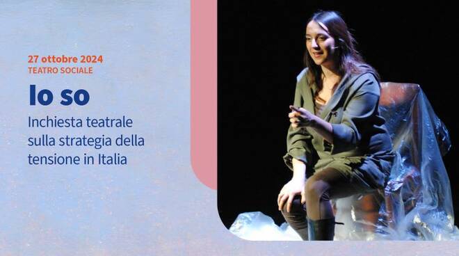 Brescia 27 ottobre: “Io so”, inchiesta teatrale sulla strategia della tensione in Italia