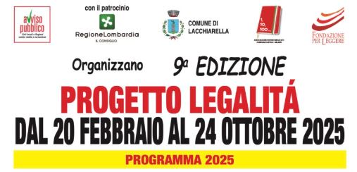 Dal 20 febbraio al 24 ottobre a Lacchiarella (MI) la 9° edizione del “Progetto legalità”