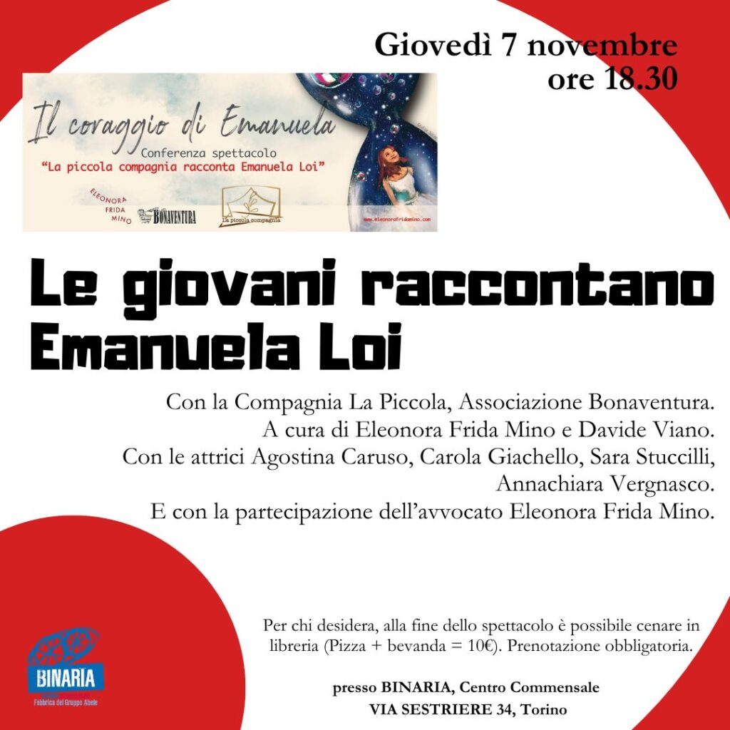 Torino giovedì 7/11, a Binaria la conferenza spettacolo “Le Giovani raccontano Emanuela Loi”