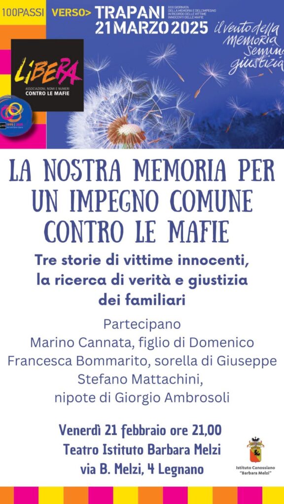 Legnano (MI) 21 febbraio 2025: “La nostra memoria per un impegno comune contro le mafie”