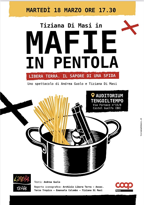 Il grande ritorno di “Mafie in pentola” martedì 18 marzo a Casteleguelfo (BO)
