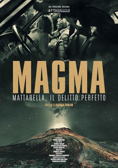 La RAI trasmetta Magma, il docu-film sul delitto Mattarella