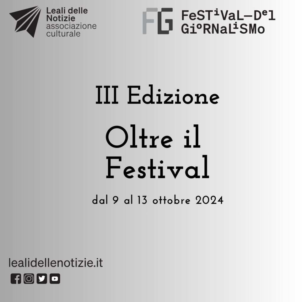 Tutto pronto per la terza edizione di ‘Oltre il Festival’ di Leali delle Notizie