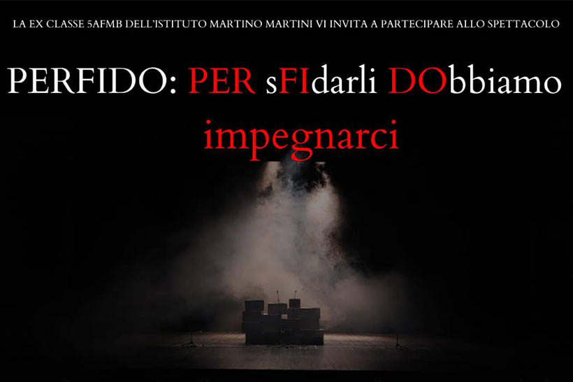 Lona-Lases (TN) 8 settembre: spettacolo teatrale ”Perfido: Per sfidarli dobbiamo impegnarci”