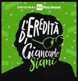 “L’eredità di Giancarlo Siani”, il podcast Original RaiPlaySound è online
