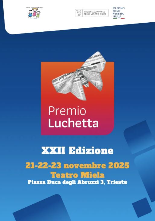 Dal 21 al 23 novembre a Trieste la XXII edizione del Premio Luchetta