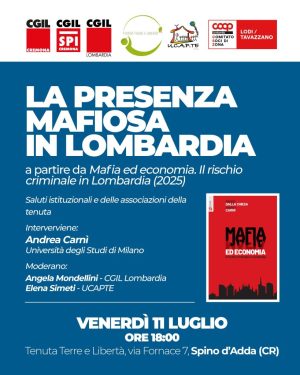 Venerdì 11 luglio, Spino d’Adda (CR): “La presenza mafiosa in Lombardia”