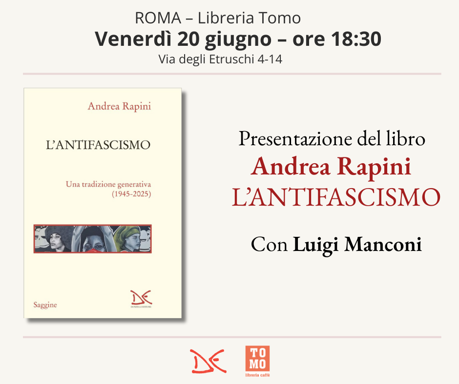 Roma 20 giugno: “L’antifascismo. Una tradizione generativa”