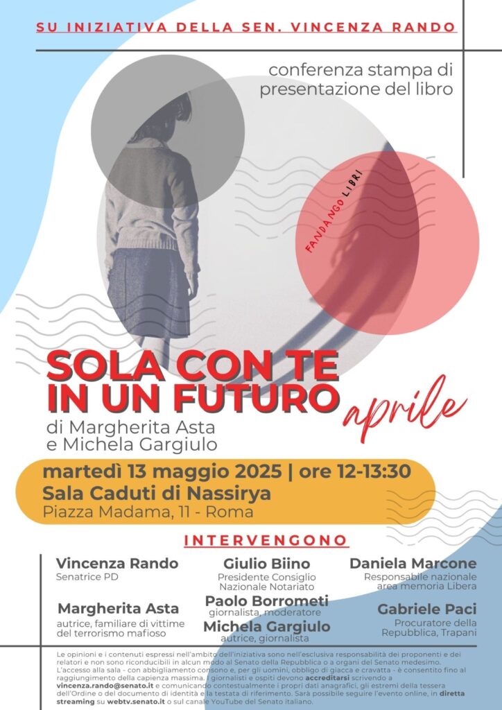 Roma 13 maggio, Senato della Repubblica: “Sola con te in un futuro aprile”