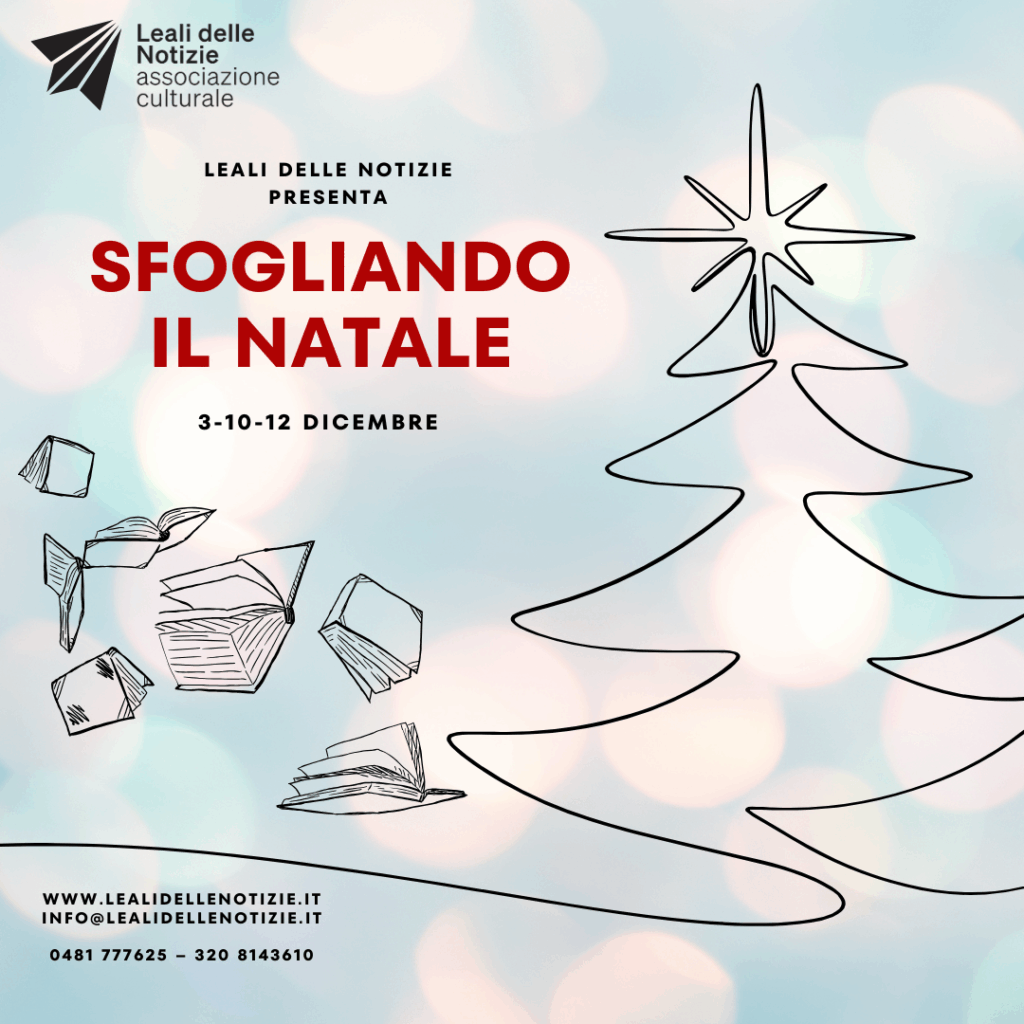 Sfogliando il Natale, tre appuntamenti di fine anno con Leali delle Notizie