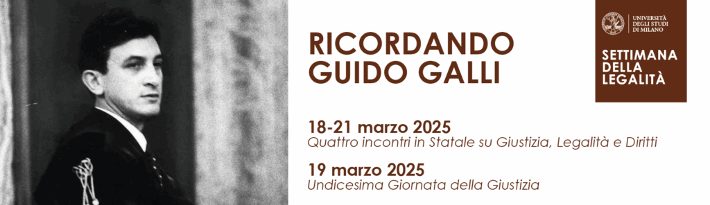 Milano dal 18 al 21 marzo torna la “Settimana della Legalità – Ricordando Guido Galli”