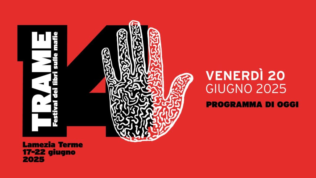 Il programma della quarta giornata di Trame 14